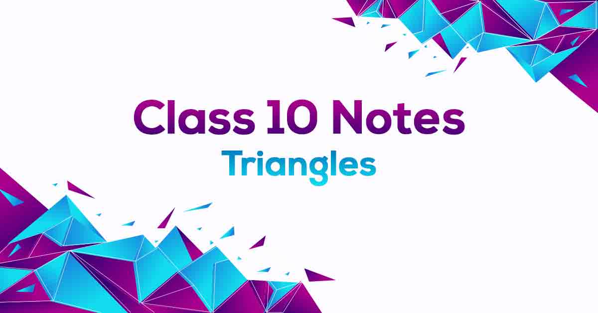 Triangles Class 10 Notes