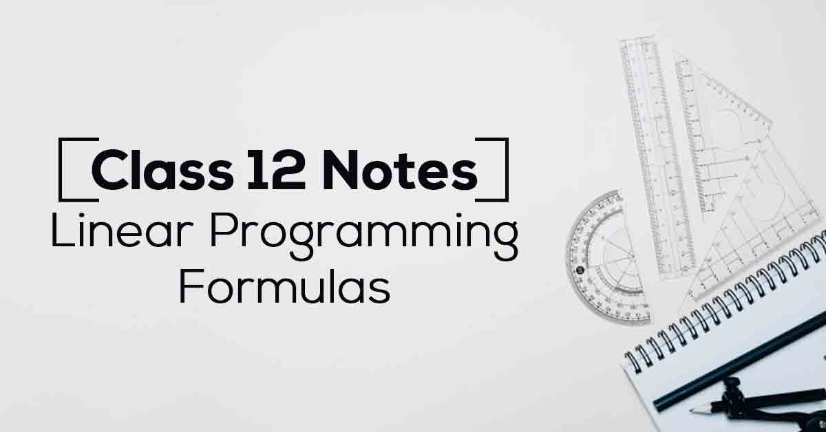 Linear Programming Class 12 Notes