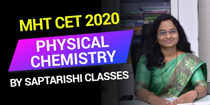 MHT-CET 2020 MCQ Of Physical Chemistry